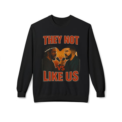 They Not Vs Like Us, Crewneck Sweatshirt, Unisex Fleece, Hip Hop Sweatshirt, Rap Music Gift, Cozy Streetwear, Unique Sweatshirt Gift
