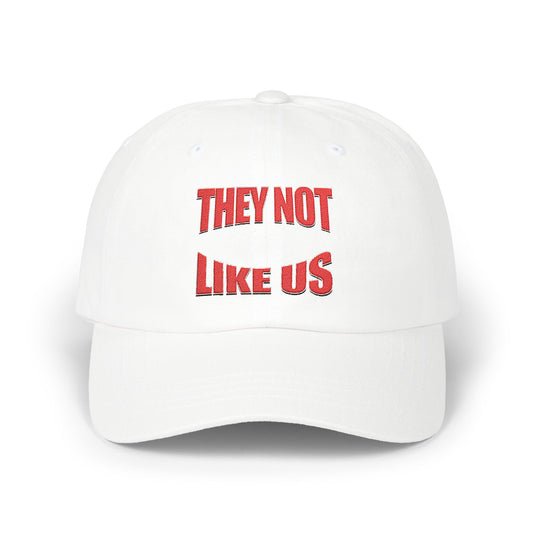 Classic Dad Cap with 'They Not Like Us' Embroidery, Trendy Hat, Adjustable Cap, Fashion Accessory, Gift for Him, Casual Style