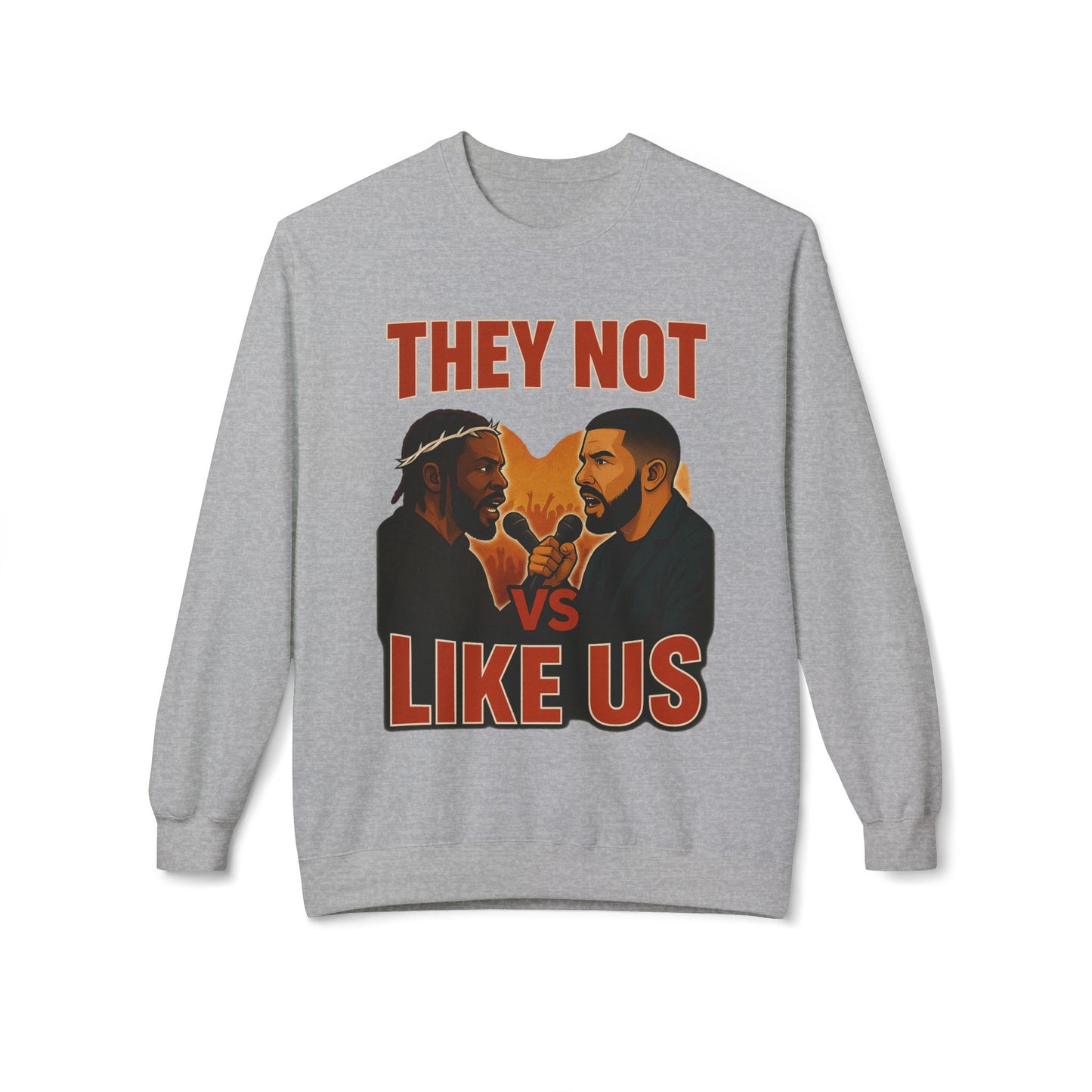 They Not Vs Like Us, Crewneck Sweatshirt, Unisex Fleece, Hip Hop Sweatshirt, Rap Music Gift, Cozy Streetwear, Unique Sweatshirt Gift