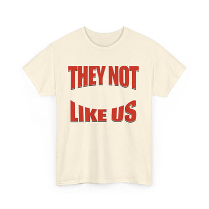 Unisex Heavy Cotton Tee with Bold Statement, Casual Wear, Streetwear, Gift for Friends, Statement Tee, Everyday Fashion