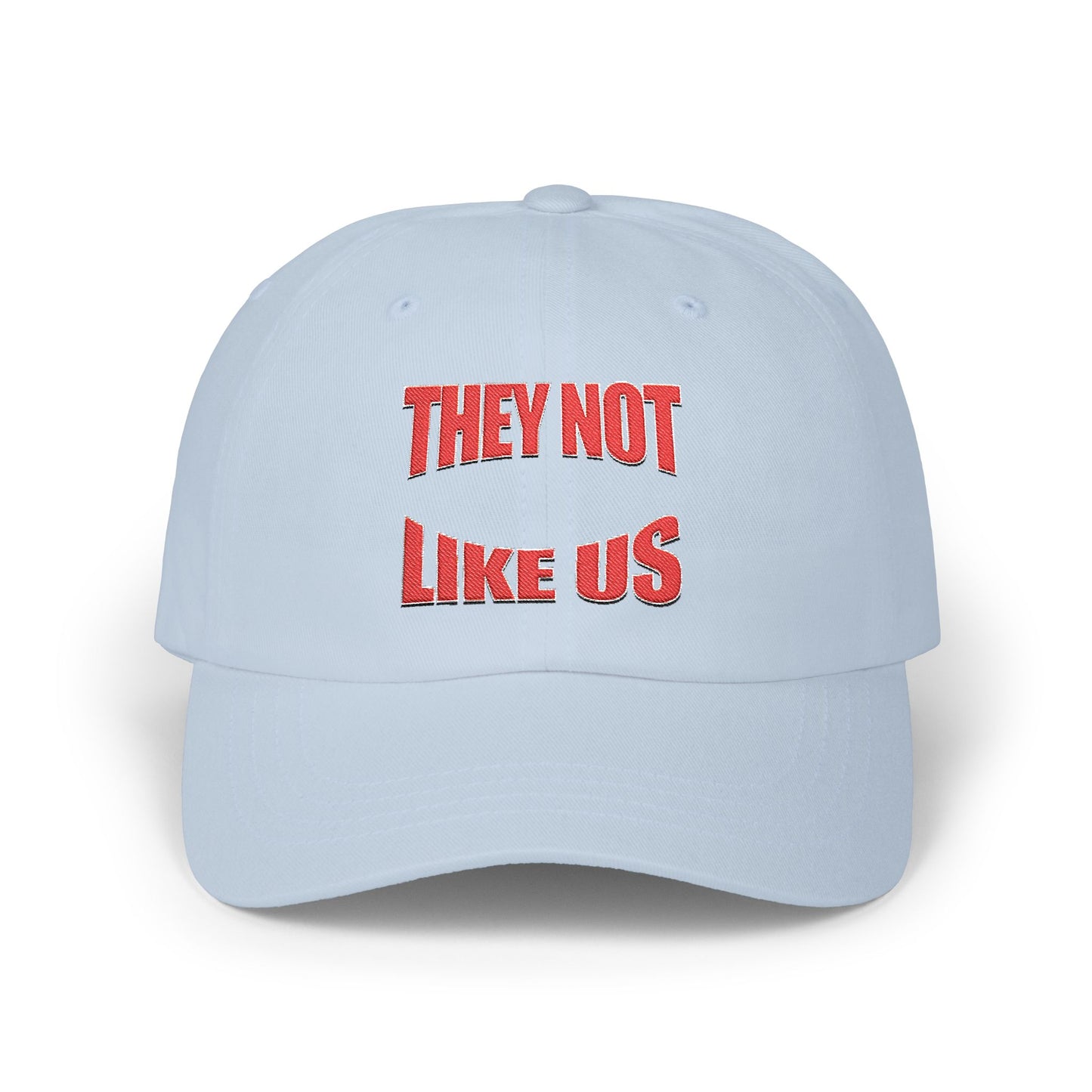 Classic Dad Cap with 'They Not Like Us' Embroidery, Trendy Hat, Adjustable Cap, Fashion Accessory, Gift for Him, Casual Style
