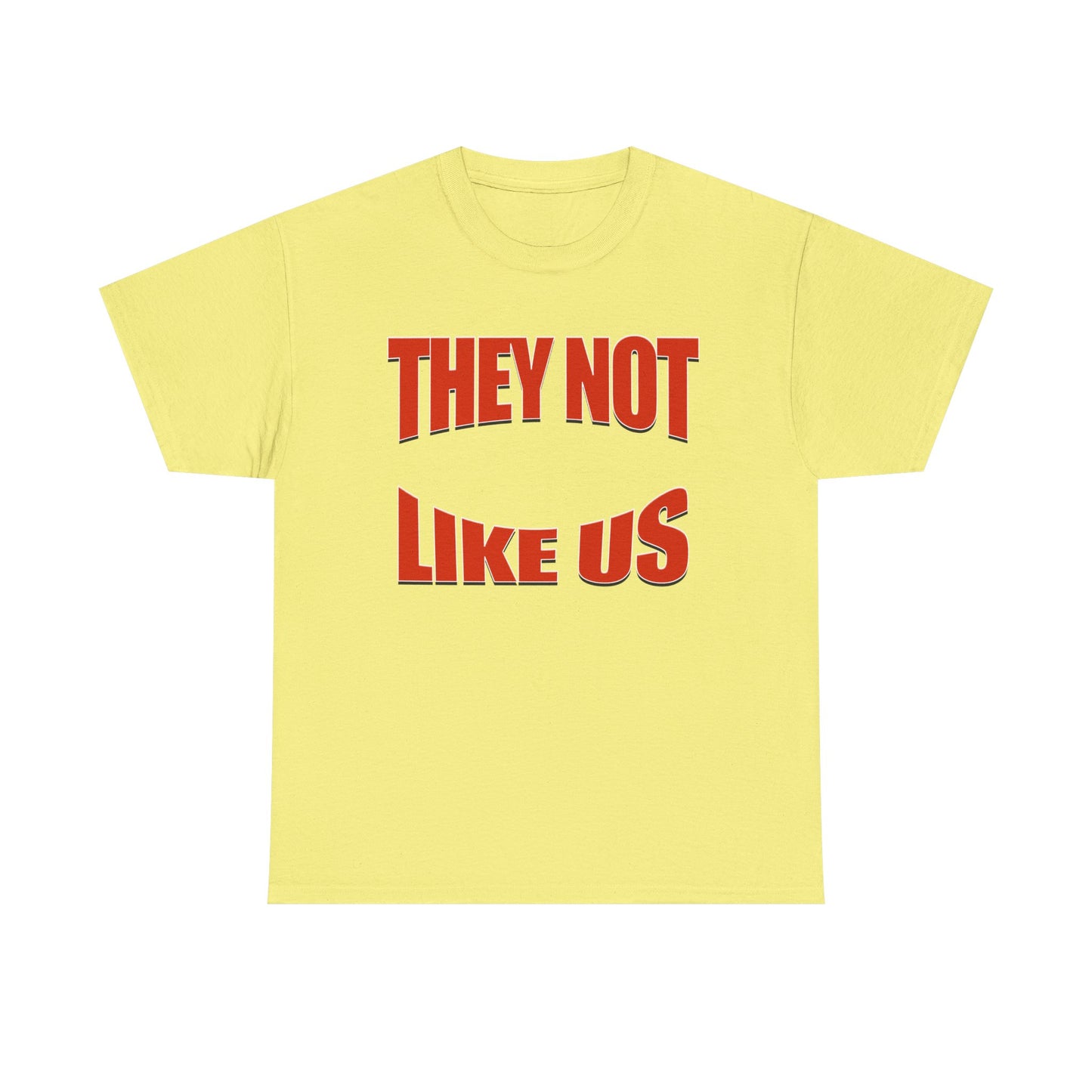 Unisex Heavy Cotton Tee with Bold Statement, Casual Wear, Streetwear, Gift for Friends, Statement Tee, Everyday Fashion