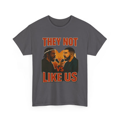 Unisex Graphic Tee - They Not Vs Like Us, Funny T-Shirt, Hip Hop Style, Gift for Music Lovers, Casual Wear, Streetwear