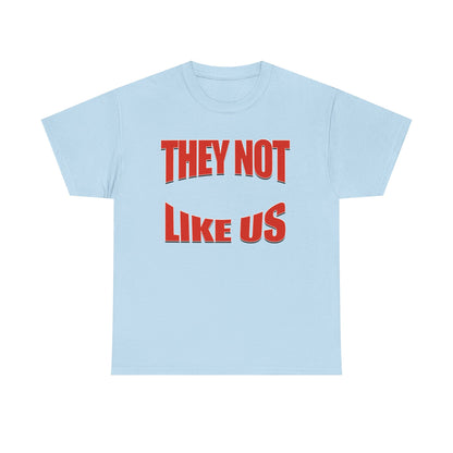 Unisex Heavy Cotton Tee with Bold Statement, Casual Wear, Streetwear, Gift for Friends, Statement Tee, Everyday Fashion