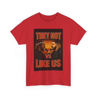 Unisex Graphic Tee - They Not Vs Like Us, Funny T-Shirt, Hip Hop Style, Gift for Music Lovers, Casual Wear, Streetwear