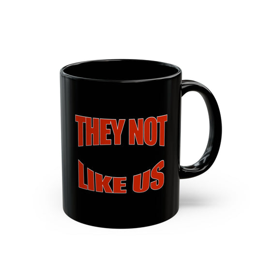 Bold Statement Coffee Mug - Perfect Gift for Friends, Party Favorite, Unique Kitchen Decor, Fun Collectible, Inspirational Drinkware