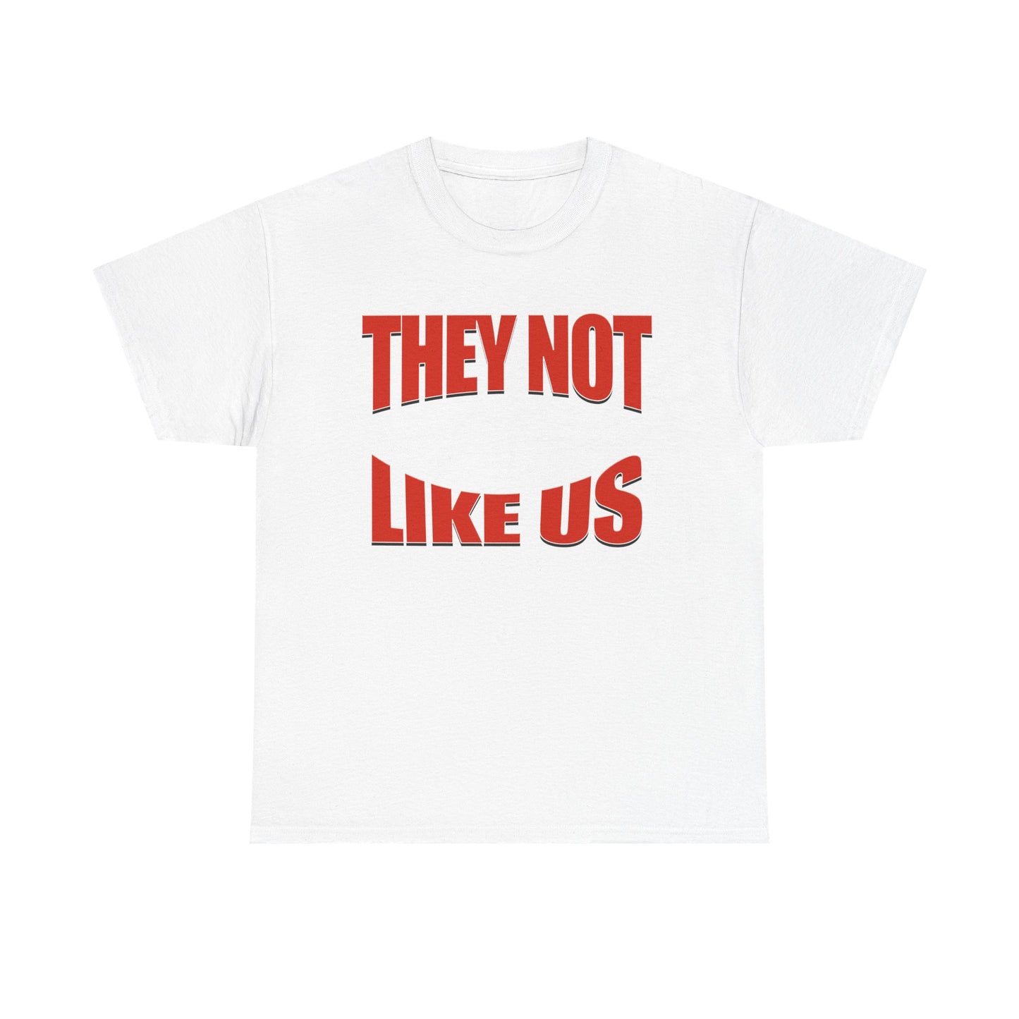 Unisex Heavy Cotton Tee with Bold Statement, Casual Wear, Streetwear, Gift for Friends, Statement Tee, Everyday Fashion