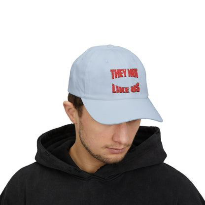 “Classic Dad Cap – They Not Like Us Embroidered Adjustable Hat