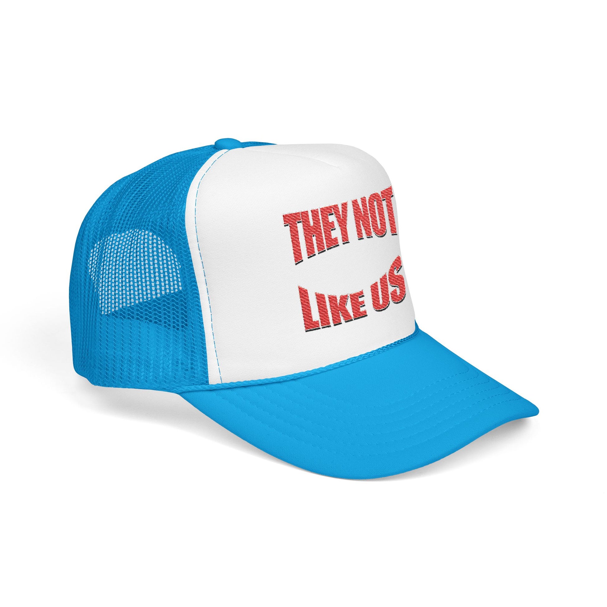 Foam trucker hat with 'THEY NOT LIKE US' embroidery, trendy casual cap for summer and outdoor events