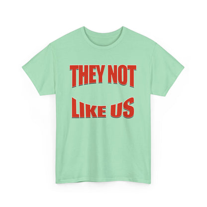 Unisex Heavy Cotton Tee with Bold Statement, Casual Wear, Streetwear, Gift for Friends, Statement Tee, Everyday Fashion