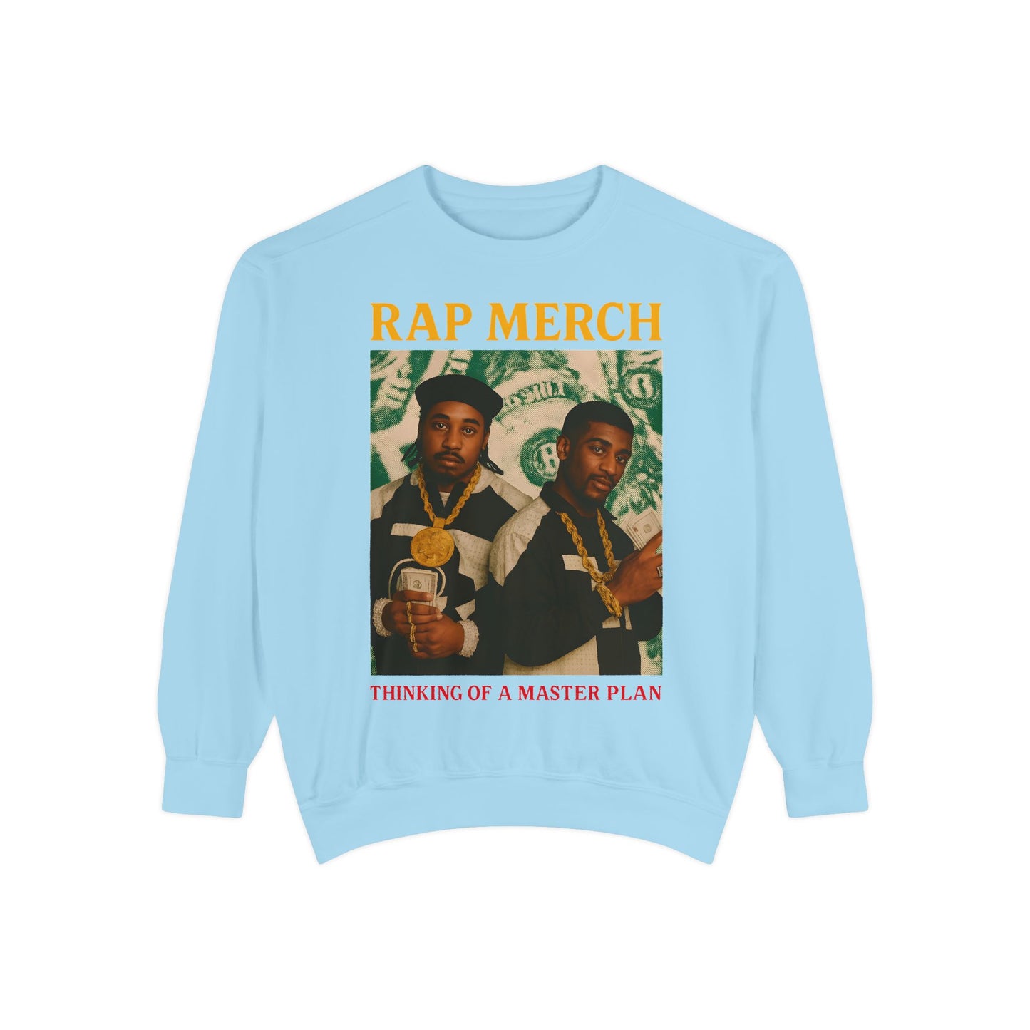 Rap Merch Unisex Garment-Dyed Sweatshirt, Cool Streetwear, Gift for Hip-Hop Fans, Casual Wear, Music Lover's Apparel