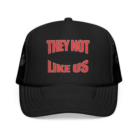 Foam trucker hat with 'THEY NOT LIKE US' embroidery, trendy casual cap for summer and outdoor events