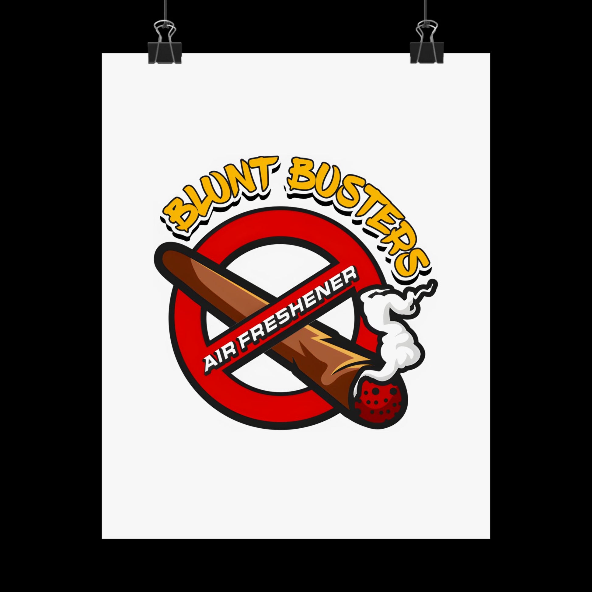 "Blunt Busters vertical poster, funny wall art and unique air freshener decor for home or office.