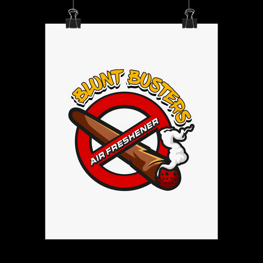 "Blunt Busters vertical poster, funny wall art and unique air freshener decor for home or office.