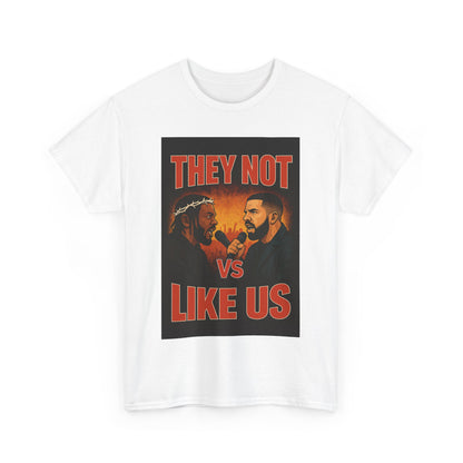Unisex Graphic Tee - They Not Vs Like Us, Funny T-Shirt, Hip Hop Style, Gift for Music Lovers, Casual Wear, Streetwear