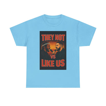 Unisex Graphic Tee - They Not Vs Like Us, Funny T-Shirt, Hip Hop Style, Gift for Music Lovers, Casual Wear, Streetwear