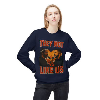 They Not Vs Like Us, Crewneck Sweatshirt, Unisex Fleece, Hip Hop Sweatshirt, Rap Music Gift, Cozy Streetwear, Unique Sweatshirt Gift