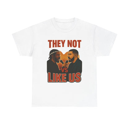 Unisex Graphic Tee - They Not Vs Like Us, Funny T-Shirt, Hip Hop Style, Gift for Music Lovers, Casual Wear, Streetwear
