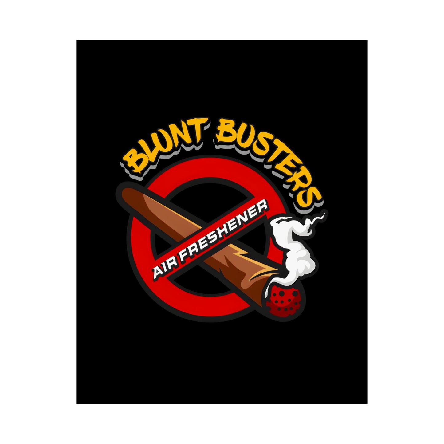 "Blunt Busters air freshener vertical poster, funny wall art for man caves or home decor."