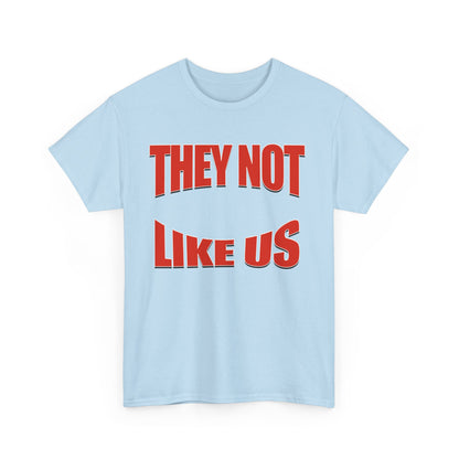 Unisex Heavy Cotton Tee with Bold Statement, Casual Wear, Streetwear, Gift for Friends, Statement Tee, Everyday Fashion