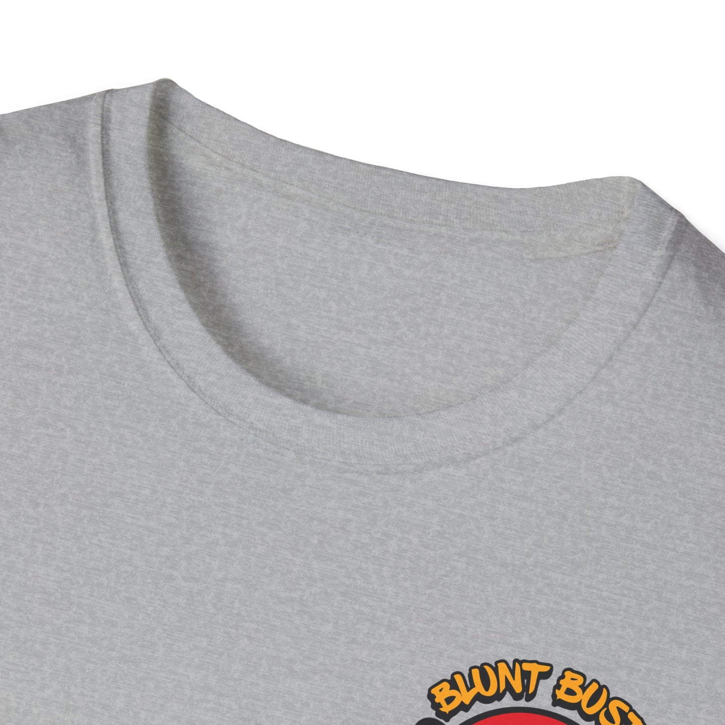 Blunt Busters Unisex T-Shirt with Playful Quotes, Perfect Gift for Friends, Everyday Wear, Party, Casual Outings, Funny Statement Tee