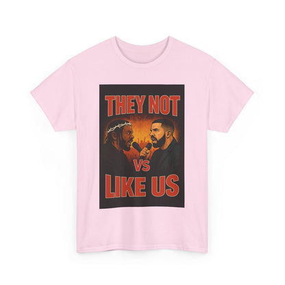 Unisex Graphic Tee - They Not Vs Like Us, Funny T-Shirt, Hip Hop Style, Gift for Music Lovers, Casual Wear, Streetwear