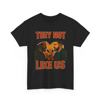 Unisex Graphic Tee - They Not Vs Like Us, Funny T-Shirt, Hip Hop Style, Gift for Music Lovers, Casual Wear, Streetwear